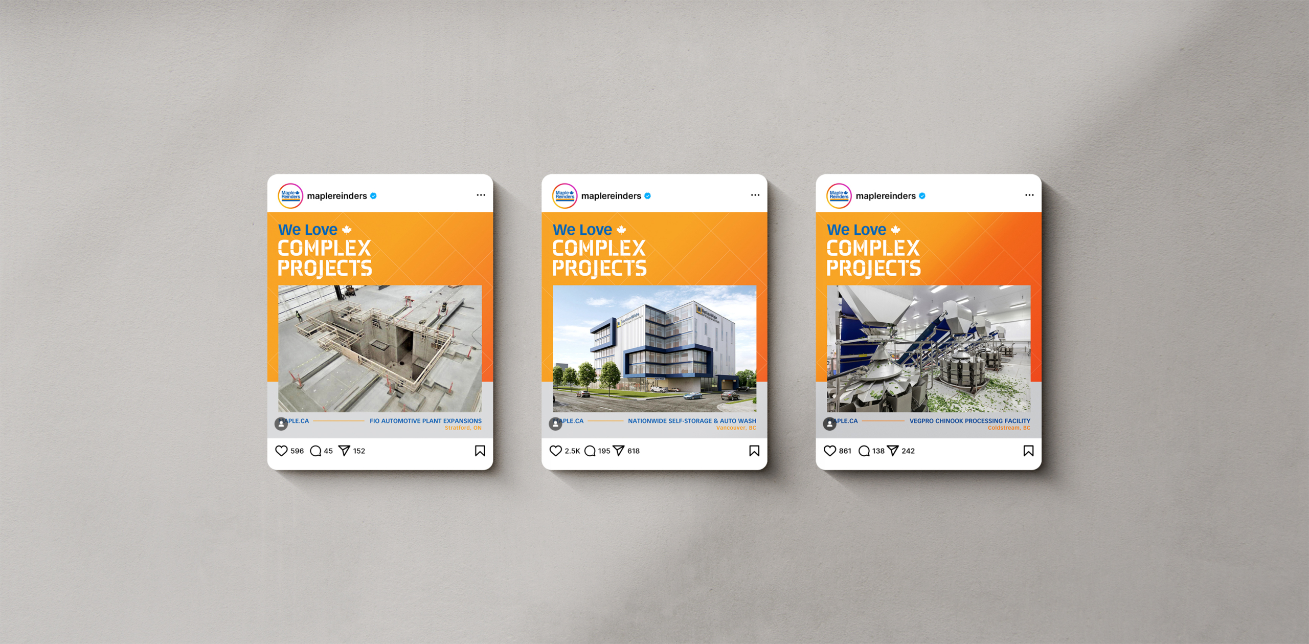 Three social media posts showcasing Maple Reinders' "We Love Complex Projects" campaign, featuring construction images of FIO Automotive Plant, Nationwide Self-Storage & Auto Wash, and Vegpro Chinook Processing Facility.